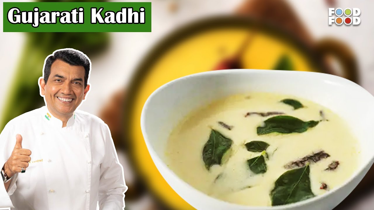 Gujarati Kadhi - Sanjeev Kapoor Kitchen | FoodFood