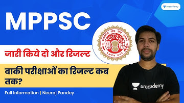 MPPSC Released Two More Results | When is the result of other Exams? | Neeraj Pandey