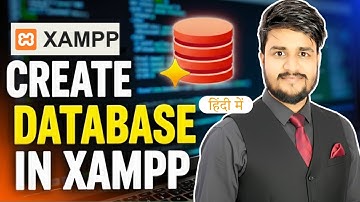 How To Create a Database on XAMPP Hindi | phpmyadmin Beginner Tutorial 2025