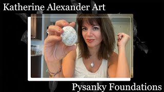 Pysanky Foundations