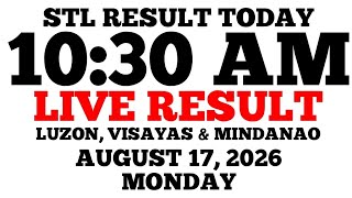 STL Result Today 10:30 AM Draw August 17, 2026 Monday STL Luzon, Visayas, Mindanao LIVE Result