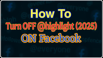 How to Turn Off @Highlight Mentions on Facebook (2025) | Disable @everyone @followers, Notifications