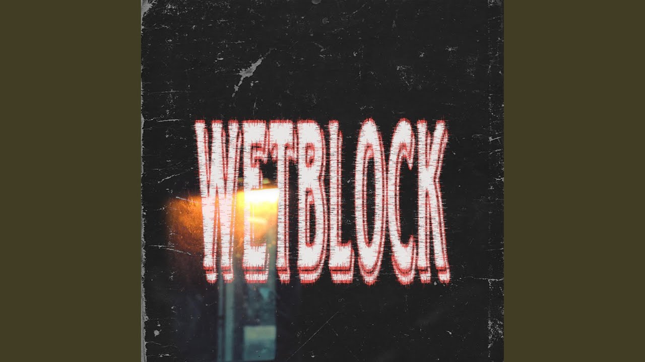 WETBLOCK