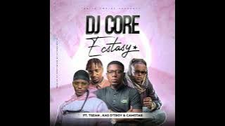 Dj Core _Ecstasy (Feat.Kas D Troy,T-Sean & Camstar).mp3