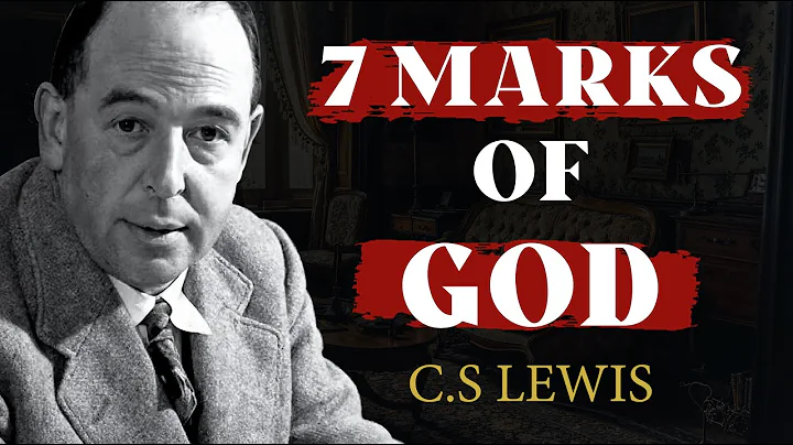 7 SIGNS THAT YOU ARE MARKED BY GOD (This May Surprise You) | C.S Lewis 2025