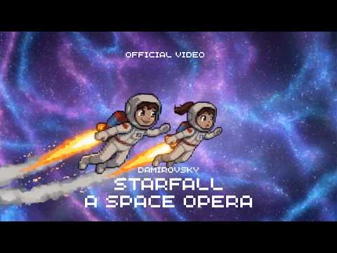 Starfall A Space Opera (Official Video) - YouTube
