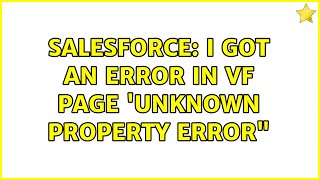 Salesforce: I got an error in vf page 'unknown property error"