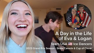 A Day in the Life of Team USA Ice Dancers - 2023 Grand Prix Season - Skate Canada & Cup of China