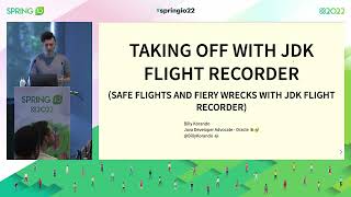 Analyzing Safe Flights, and Firey Wrecks with JDK Flight Recorder by Billy Korando  Spring I/O 2022