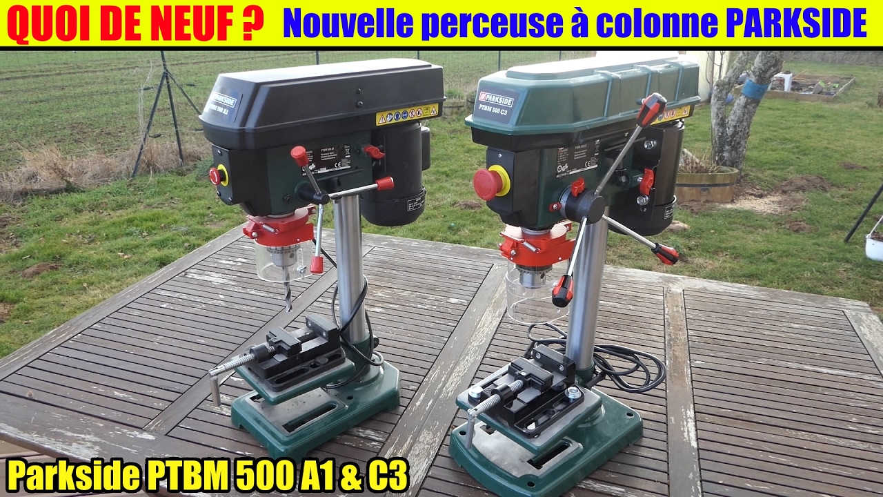 perceuse à colonne parkside lidl quoi de neuf ?ptbm 500 a1