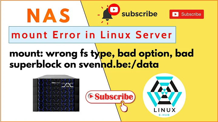 NAS share mount error in Linux server | mount: wrong fs type, bad option, bad superblock on svennd