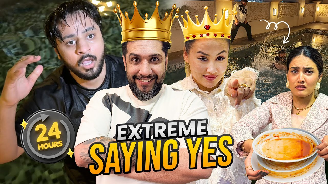 EXTREME SAYING YES CHALLENGE FOR 24 HOURS IN DUBAI 😫 | Gabru Ny Areeb Ko Rula Dea 🫣😂