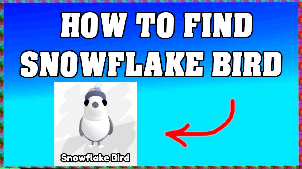 How To Find SNOWFLAKE BIRD in FIND THE BIRDS ROBLOX 🦜 [walkthrough]