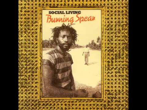 Burning Spear - Social Living - 02 - Social Living