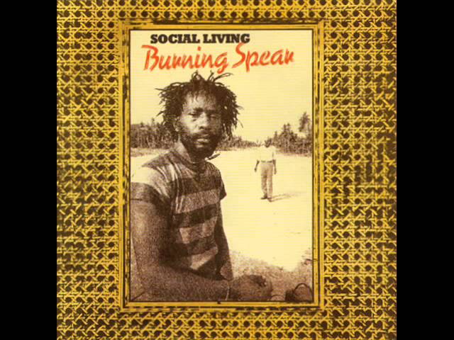 Burning Spear - Social Living
