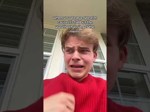 It S Not Time To Wear Sweaters Yet