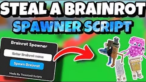 [NEW!🧠]✨STEAL A BRAINROT SPAWNER SCRIPT! 🚨 | EASIEST SECRETS! 🕵️