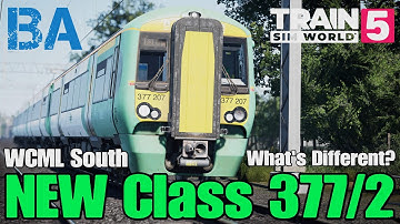 Watford Electrostar! - NEW Class 377/2 - WEST COAST MAINLINE SOUTH - Train Sim World 5