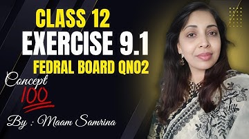Exercise 9.1 class 12 NBF maths| Exercise 9.1 class 12 federal board| ex 9.1 class 12 federal board 
