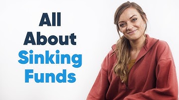 What Are Sinking Funds, And Should I Have Them?