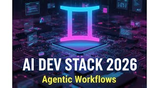 Google AI 2026 Dev Stack.
