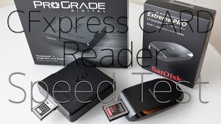 CFxpress Card Reader Speed Test【PROGRADE Thunderbolt3 Sandisk Extreme Pro USB-C】PC取込転送速度 8K