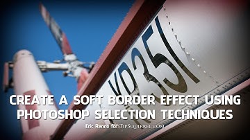 Soft Border with Photoshop Selection Techniques