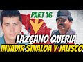 Lazca quera desterrar al chapo y al mayo de sinaloa part 16