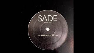 Sade - By Your Side (Naked Music Mix #1)