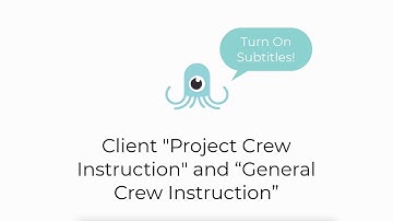 “Client General Crew Instruction (Digital Sign)” and “Project Crew Instruction (Digital Sign)”
