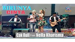 Nella Kharisma feat. Cak Rull - Birunya Cinta [OFFICIAL]  - Durasi: 5:42. 