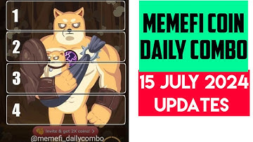 Memefi Coin Daily Combo Unlock | 15 July secret code unlock
