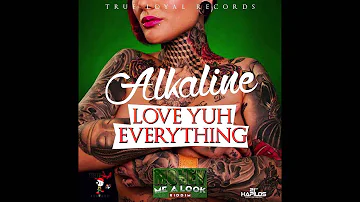 Alkaline - On Fleek (Love Yuh Everything) (Raw) (Official Audio) | Dancehall 2015 | 21st Hapilos