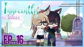 ×[Innocently inlove]×||Episode 16||Gacha club lesbian love story||