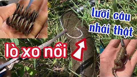 Làm lưỡi câu | cách mình làm lưỡi câu bằng lò xo máy (lò xo nồi) | rong chơi miền tây #lurecaloc