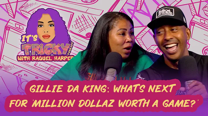 Gillie Da King | It's Tricky Podcast