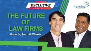 The Future of Law Firms: Growth, Tech & Clients | CEO Seelin Naidoo & VP Michael Glasser | Frontline