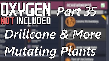 Cleaning up Achievements - Drillcone & Mutation - All Mamba VOD Part 35 - Oxygen Not Included