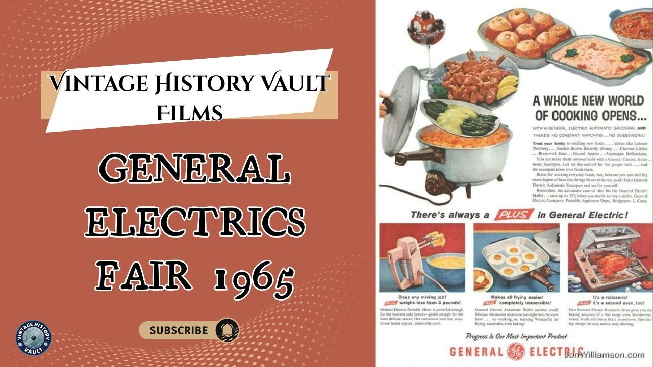 General Electrics Fair US 1965.: Vintage History Vault  Films.
