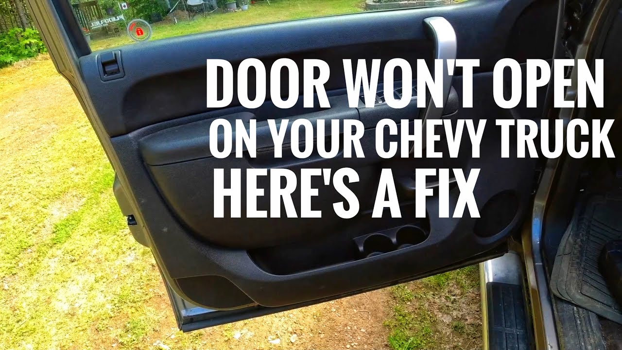 Door won't open on your Chevrolet Silverado - How to fix door that will