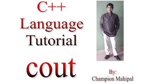 C++ Programming  Language Tutorial 8  Use of cout
