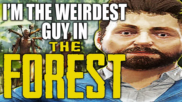 I'm the weirdest guy in the forest