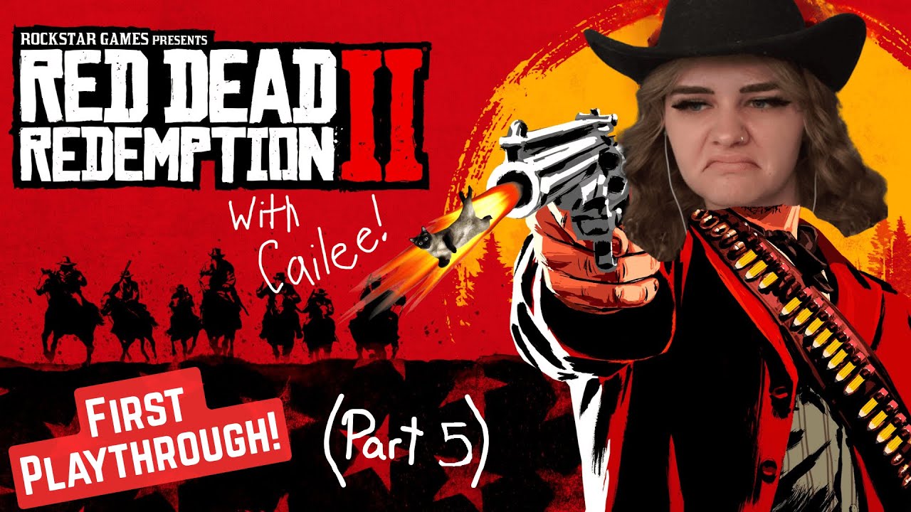 First Play Through Of Red Dead Redemption 2 | Part 5 - YouTube