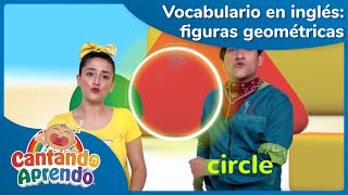 Figuras geométricas (en inglés) - Cantando Aprendo a Hablar