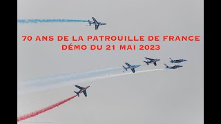 PATROUILLE DE FRANCE 70 ANS 21 Mai 2023 BA 701 Salon de Provence