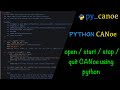 How to open and start stop quit canoe using python