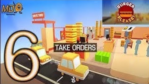 Burger Please Gameplay Walkthrough Part 6 (iOS Android)