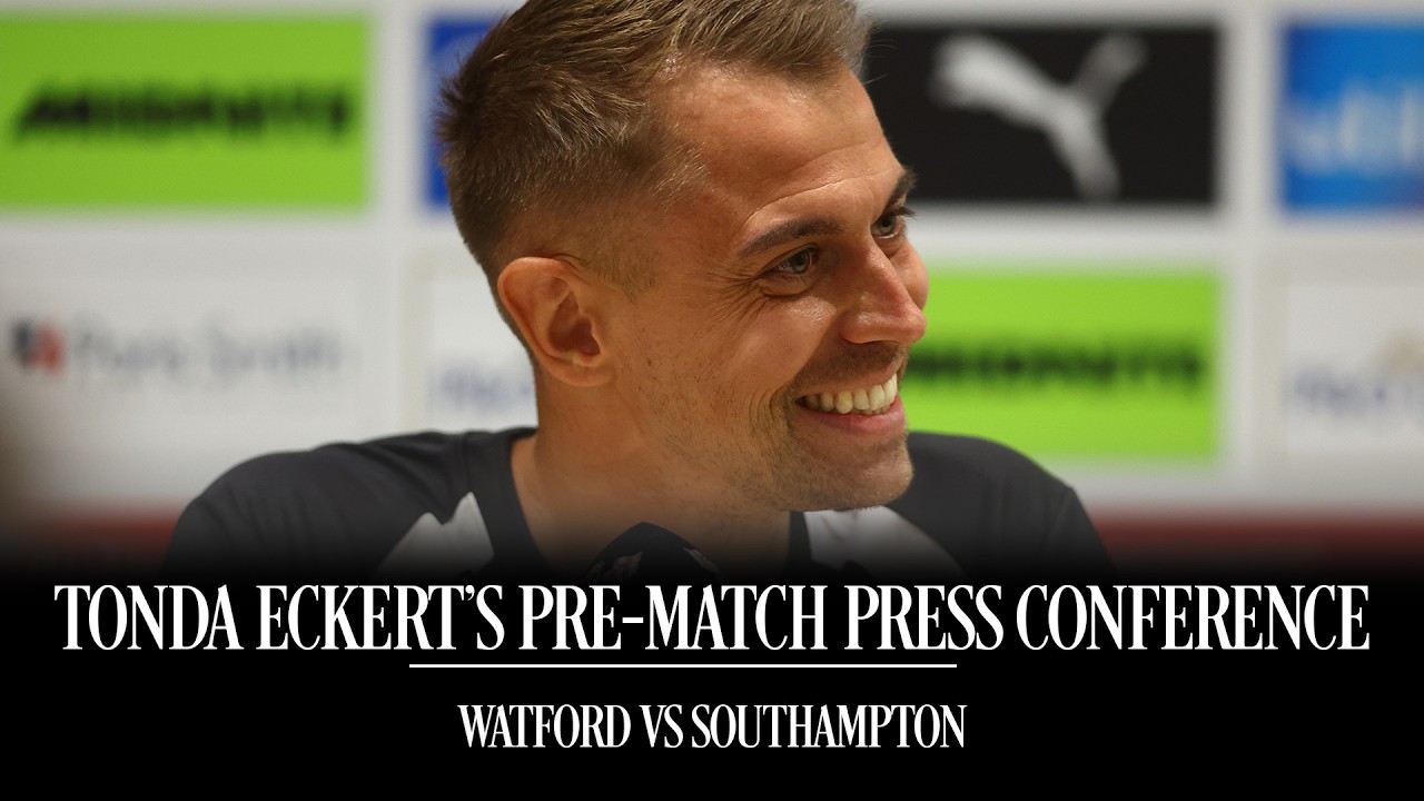 PRESS CONFERENCE: Eckert on Watford opener | Championship