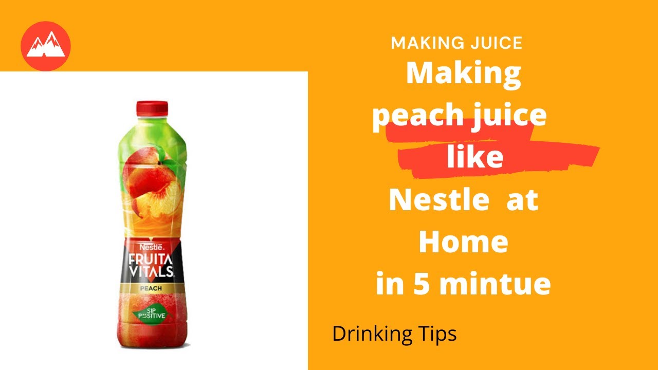 how to make peach juice at home like Nestle tips ans tricksMake peach juice with juicer YouTube