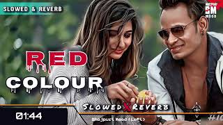 Red Colour || Slowed and Reverb || Raj Bhai Awnish Babu || Trending Bhojpuri LoFi Song